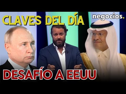 Claves del d&iacute;a: Arabia Saud&iacute; y Rusia golpean de nuevo, el esc&aacute;ndalo Petro y marines de USA en Ir&aacute;n