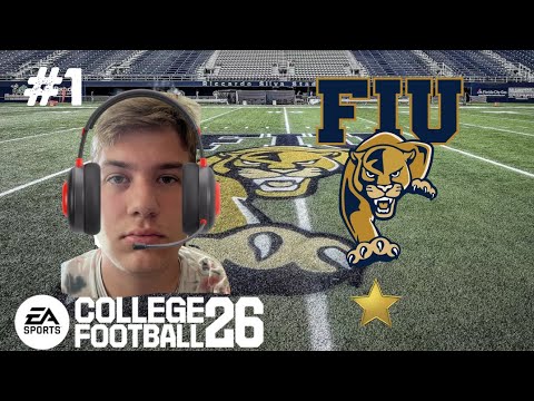 Let’s Build FIU into College Football Powerhouse - College Football 26 FIU Dynasty Ep. #1