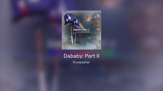 Dababy: Part II