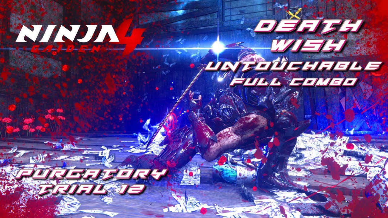 Ninja Gaiden 4 - Purgatory Trial 12 Death Wish Untouchable - Full Combo - Ryu - 25% Health - MN Rank