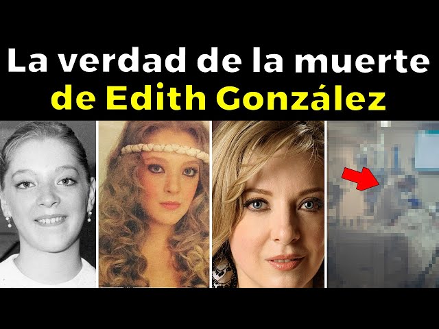 EL ESCALOFRIANTE FINAL de Edith González - YouTube