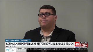 Decatur councilman Hunter Pepper calls on Mayor Tab Bowling to resign