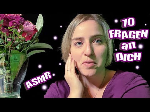 ASMR💖10 FRAGEN AN DICH + TRIGGER (german/deutsch) ten questions for YOU