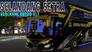 KODENAME SHD BUSSID V3.7 || SELENDANG SETRA ‼️ FREE RASA SALE