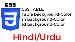 CSS Table background color, CSS th background color, CSS td background color in Hindi Urdu