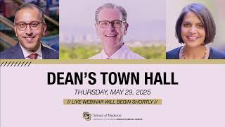 CU School of Medicine Town Hall: May 29 2025