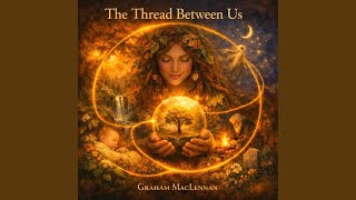 The Thread Between Us