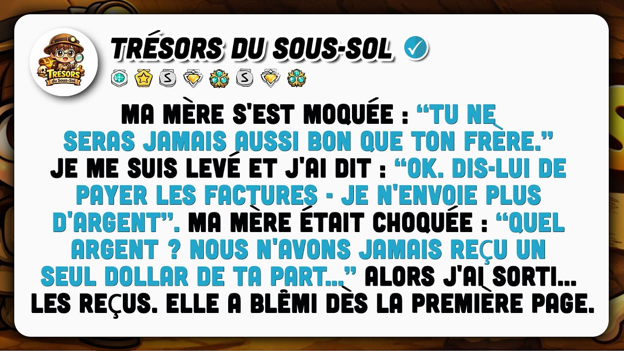 Elle Disait Que Je Ne Vaudrais Jamais Mon Frère. J'ai Sorti Les Preuves Concrètes.