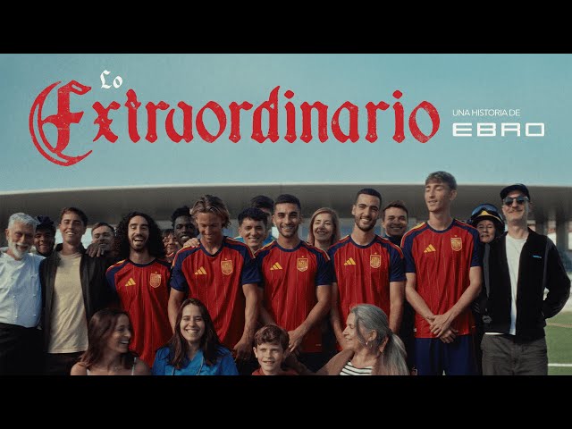 Lo Extraordinario. Una historia de EBRO.