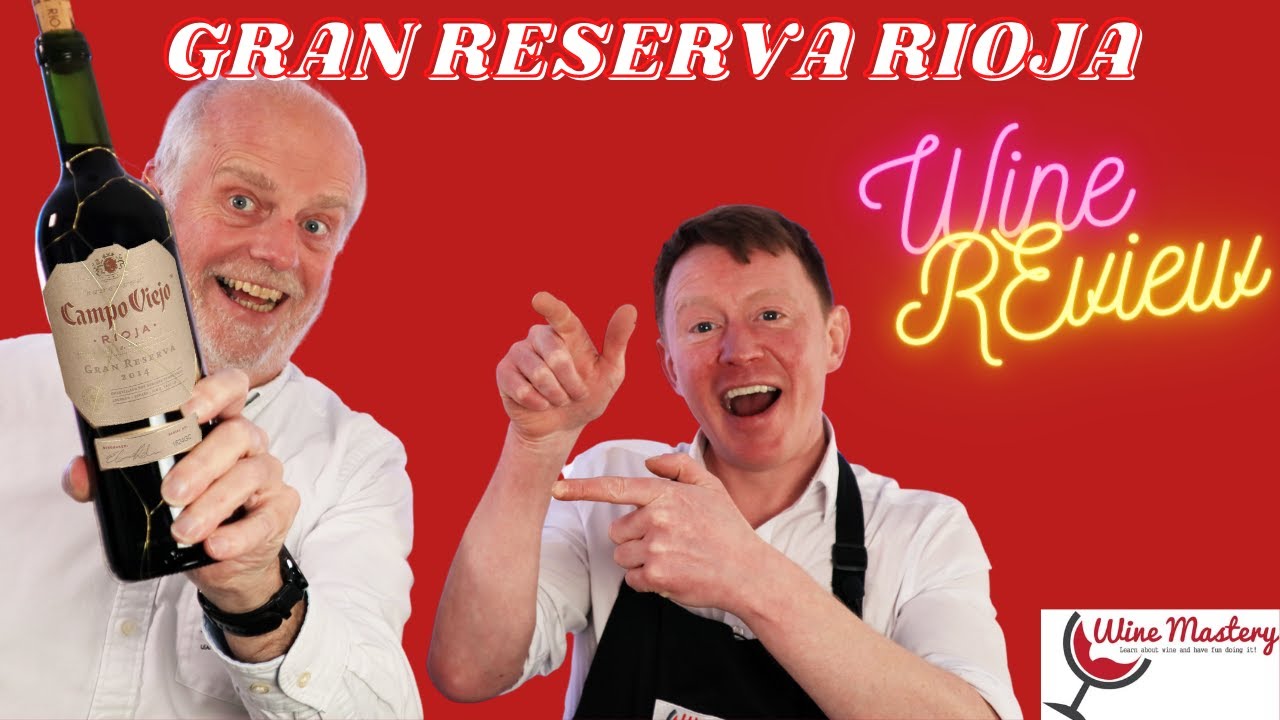 Campo Viejo Rioja Gran Reserva (Episode 335)