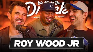 Roy Wood Jr. w/ Mark Normand & Sam Morril - We Might Be Drunk Podcast