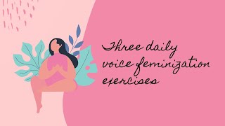 3 easy exercises for feminizing your voice screenshot 5
