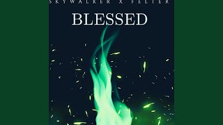 BLESSED (feat. Felter)