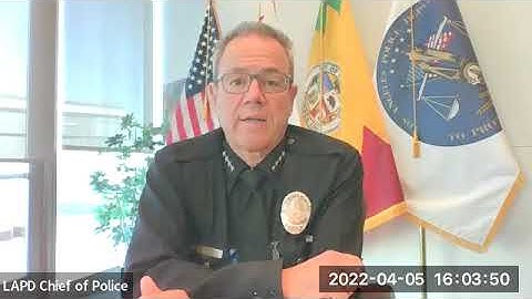 LAPD Chief Michel Moore Media Availability 04/05/2022