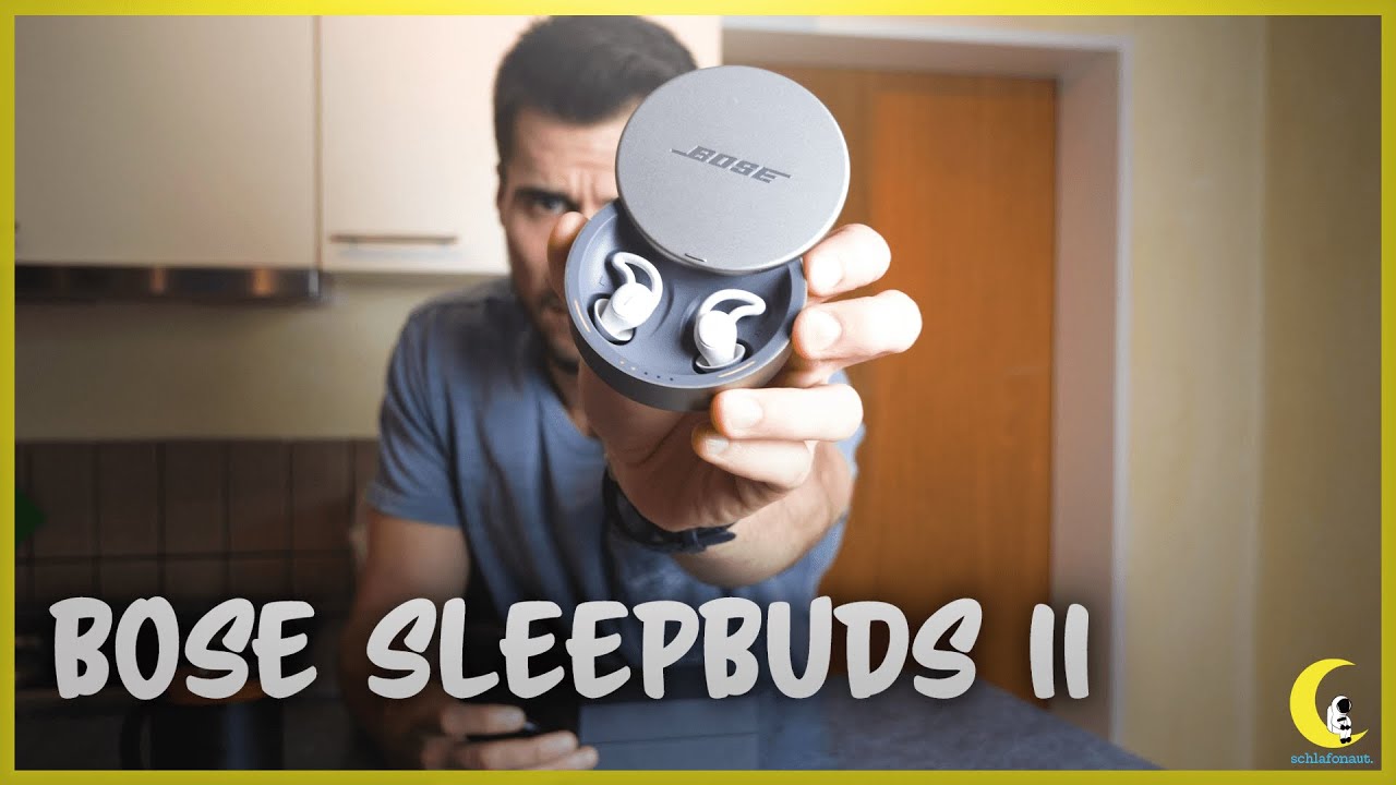 Bose Sleepbuds 2 "Sie tun ihren Job!" Test & eigene Meinung