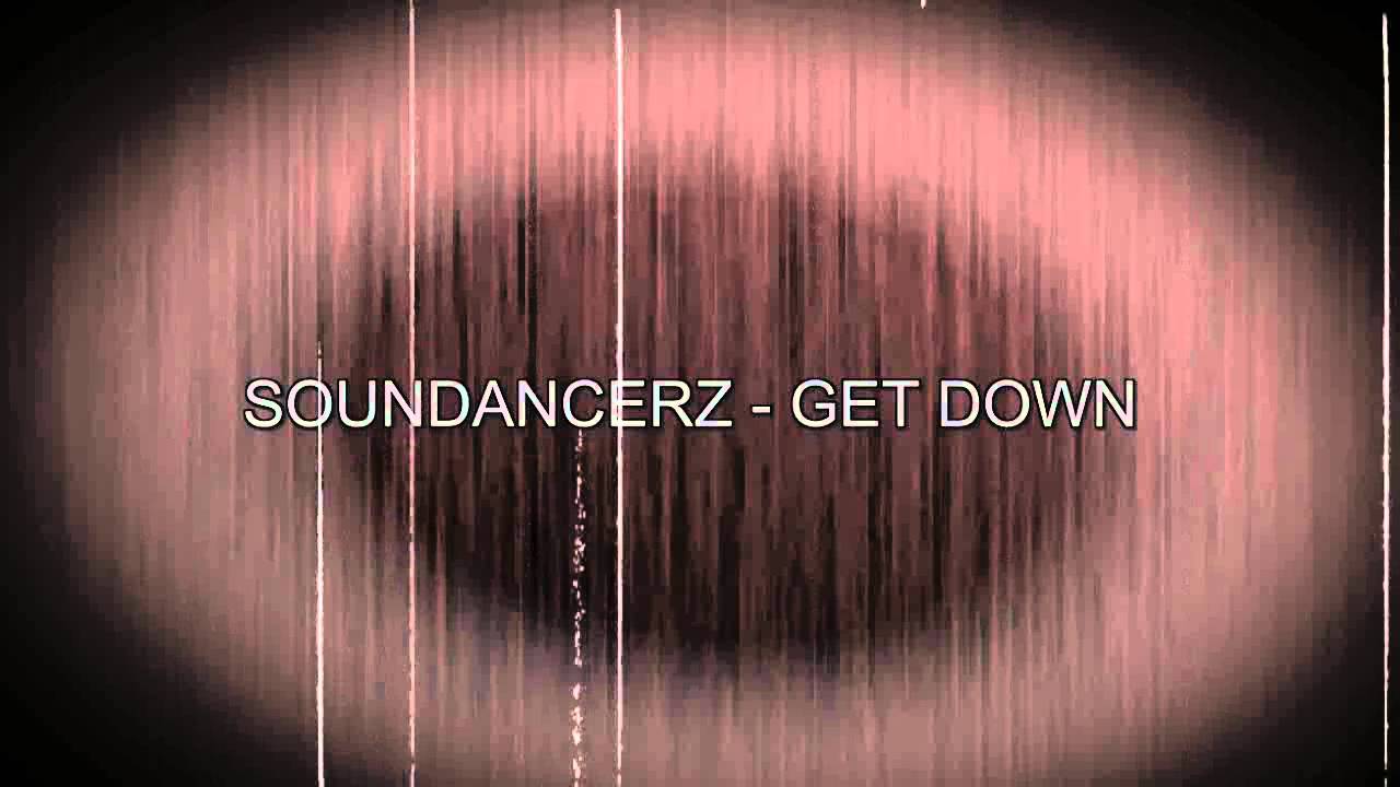 Soundancerz - Get Down [SlowStyle Essence Vol.1]