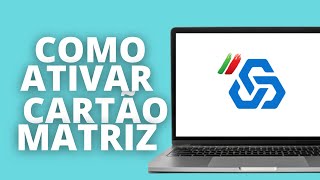 Como Ativar Carto Matriz Cgd  Passo A Passo  Tutorial Online Pt