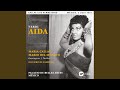 Aida Act 4 Quot O Terra Addio Quot Aida Radamès Chorus Amneris Live mp3