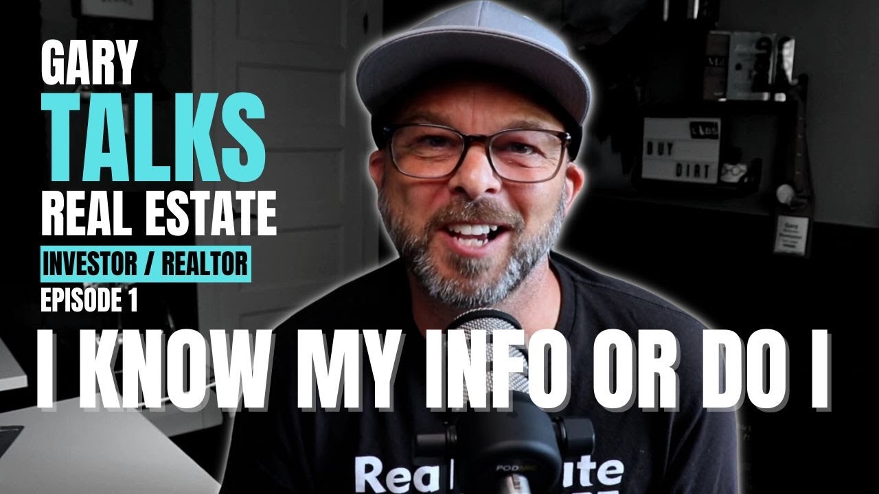 Your Info is Wrong, Gary Talks Real Estate ep 1 - YouTube