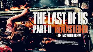 THE LAST OF US PART.II (2026) || Part.16 || 4K Gameplay Walkthrough @DrewTheGamer