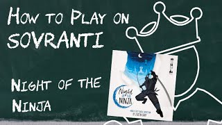 How to Play Night of the Ninja on Sovranti screenshot 1