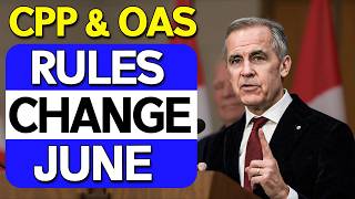 CPP & OAS June 2026 Changes EXPLAINED – Seniors Must Watch!