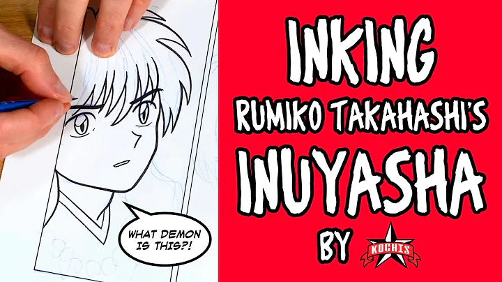 Inking Inuyasha by Rumiko Takahashi