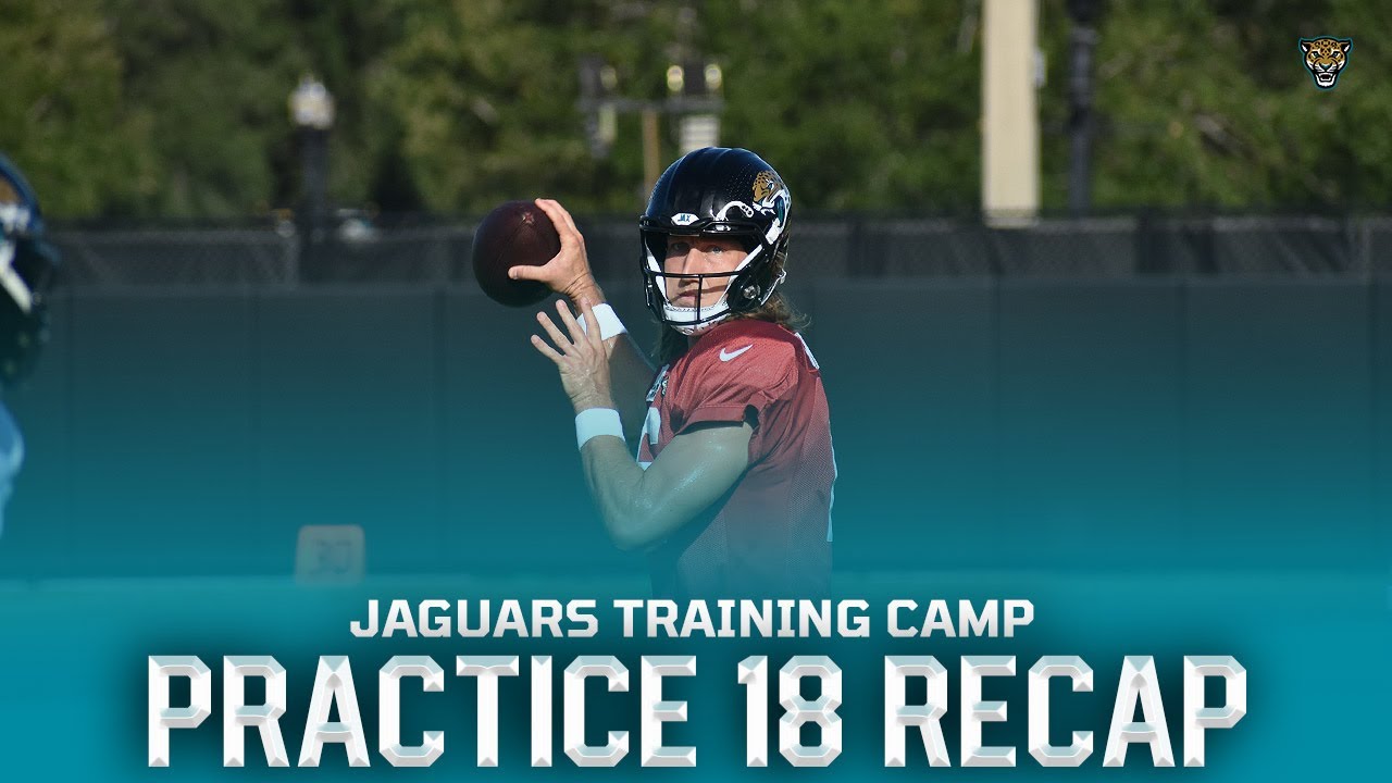 Jaguars Training Camp Practice 18 Recap