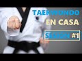 1 - TAEKWONDO EN CASA