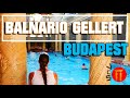 Balneario Gellert | SPA y Wellness en BUDAPEST