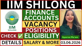 IIM Shilong Manager In Finance & Accounts Recruitment 2026 | IIM Recruitment 2026 | Govt Jobs 2026 |