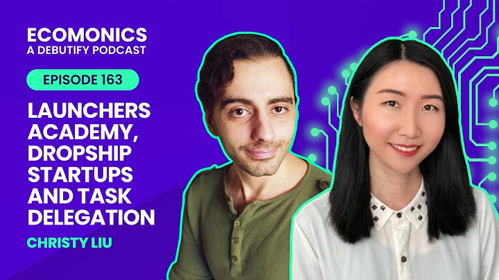 Christy Liu - Launchers Academy, Dropship Startups...
