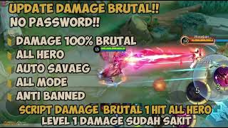 Update Script Damage 1 HIT MLBB Work All Hero Patch Layla Collector