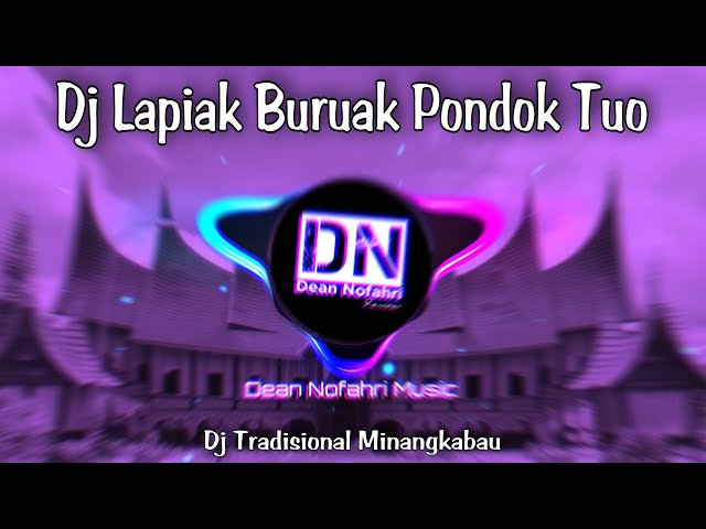 DJ MINANG 2022 || LAPIAK BURUAK PONDOK TUO || Silva Hayati class=