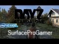 DayZ StandAlone on Surface Pro 2 intel hd 4400