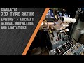 737aviation  simulator type rating  ep 1  introduction and aircraft general knowledge