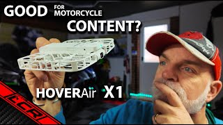 HoverAir X1 | Motorcycle Content GAME Changer??