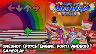 Gameplay Android Mod ONESHOT FnF (Port Psych Engine)