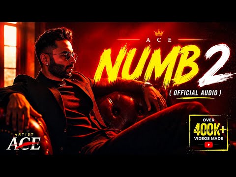 Ace - NUMB 2 (Official Audio) | Kaler Habib | Jantta
