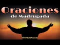 🔥 Oraciones de madrugada por sanidad y liberacion en nombre de Jesucristo