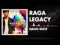 Hanu dixit  raga legacy  indiascape  available in youtube audio library