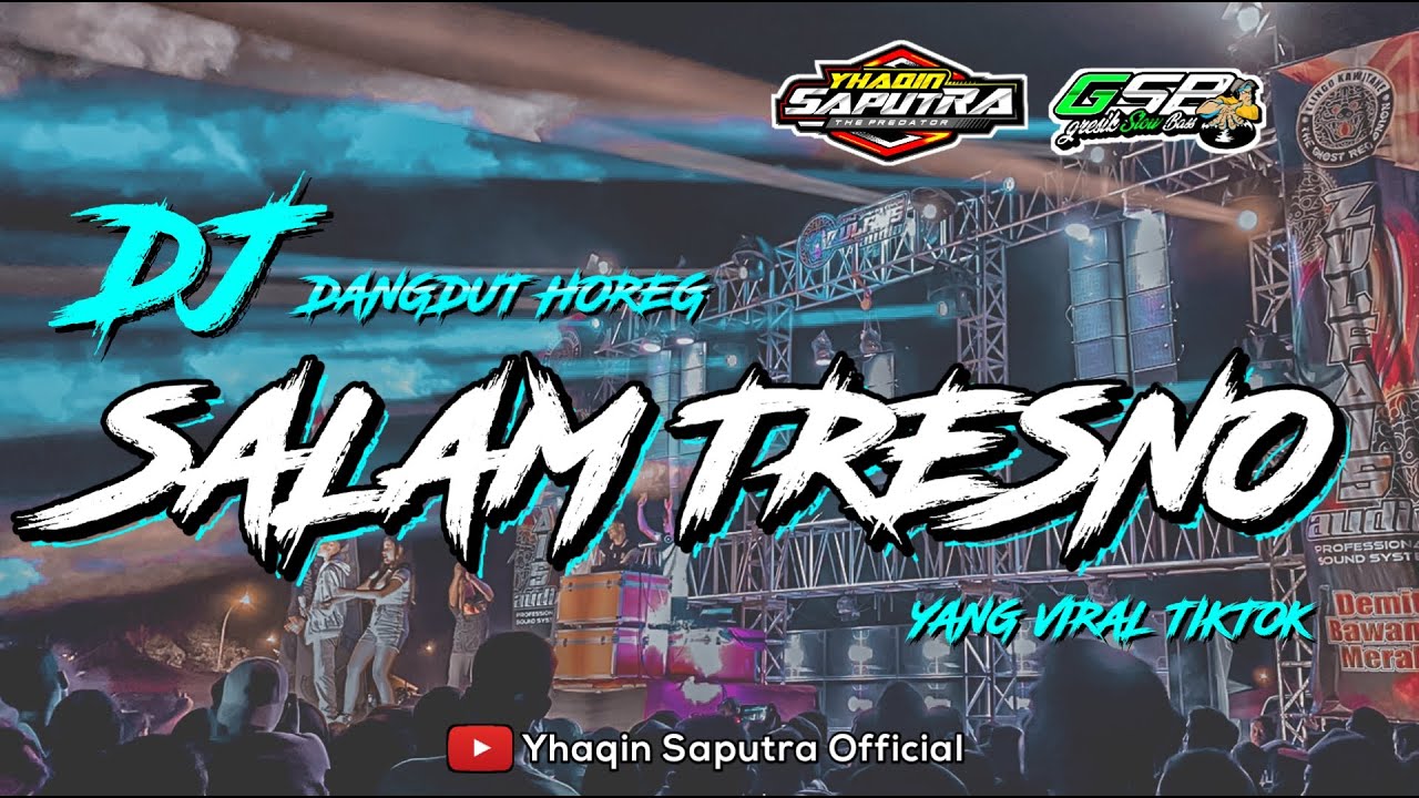 DJ Salam Tresno • Remix Full Bass Horeg Terbaru Viral Tiktok 2023 by