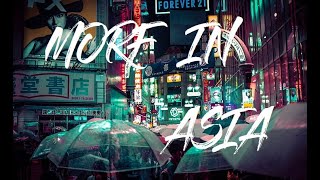 Our ASIA  journey !! رحلتنا الآسيوية