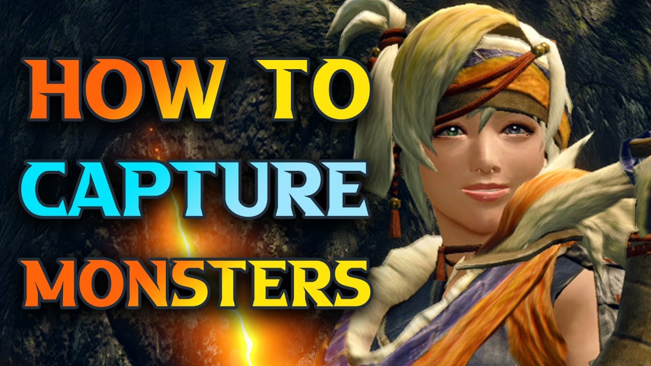 Monster Hunter Rise How To Capture Monsters YouTube