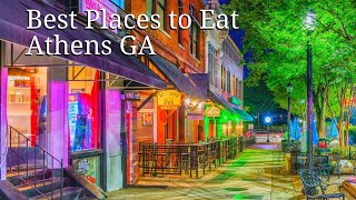 Best Places to Eat in Athens GA | What to Do in Athens GA | Living in Athens Georgia
