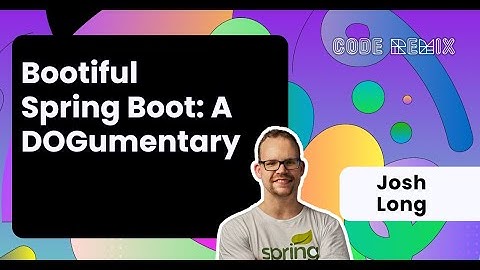 Bootiful Spring Boot: A DOGumentary
