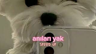 anıları yak °speed up° Resimi