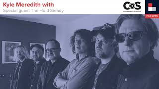 Kyle Meredith with... The Hold Steady
