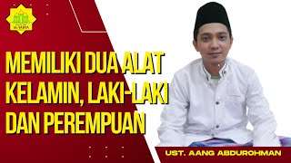 Status Hukum Seorang Khunsa Wandu Ust Aang Abdurohman
