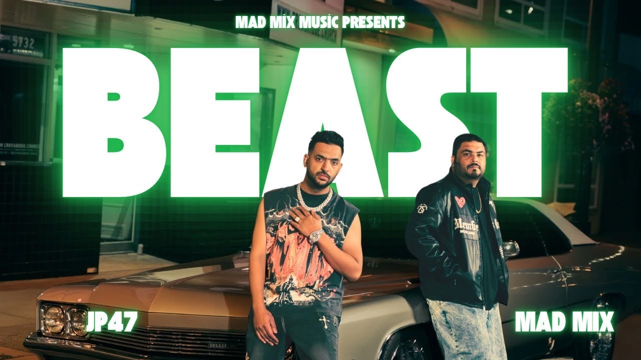 BEAST (Official Video) - JP47 | Mad Mix | New Punjabi Song 2025 | Latest Punjabi song 2025 